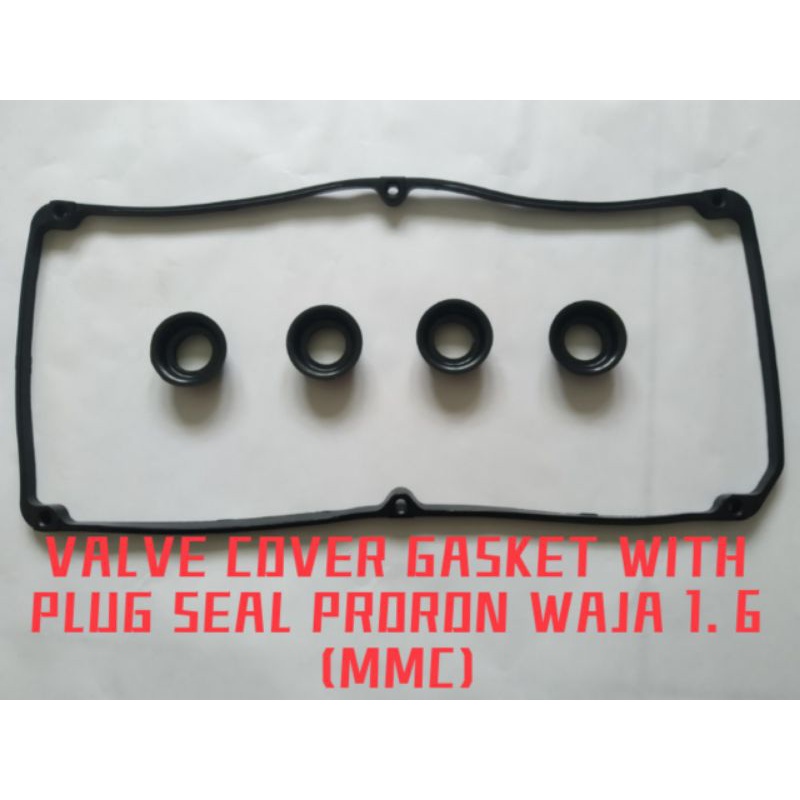 PROTON VALVE COVER GASKET WITH PLUG SEAL SET PROTON WAJA 1.6 MMC