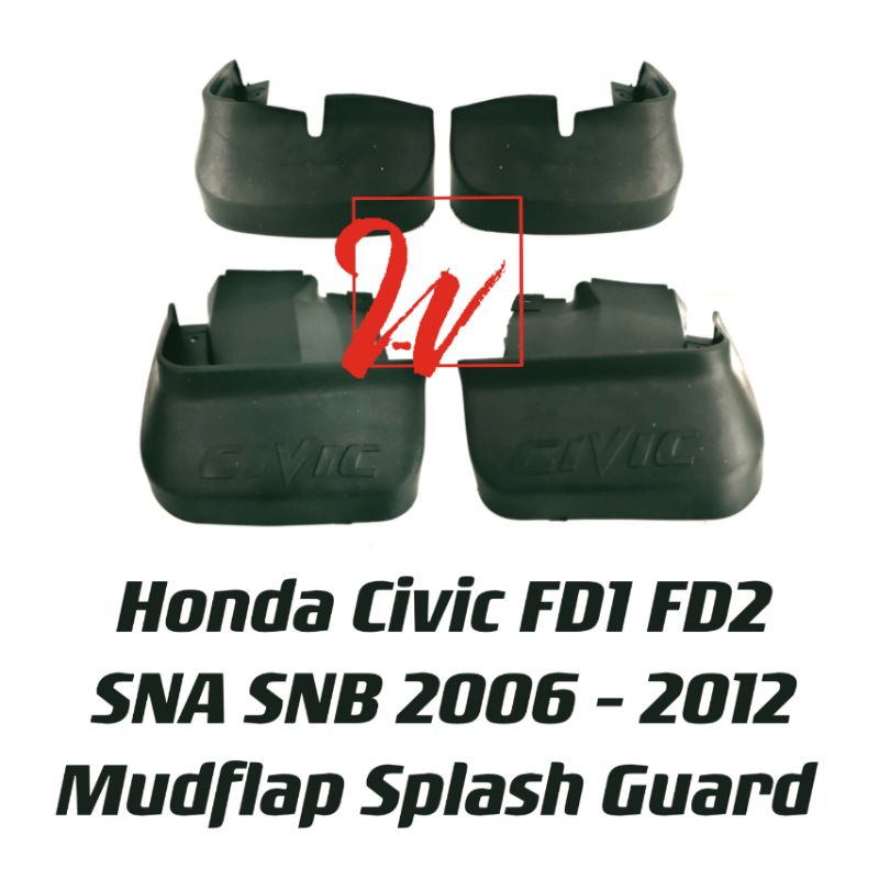 Honda Civic FD SNA SNB 2006 2009 Front Rear Mudflap Splash Guard New