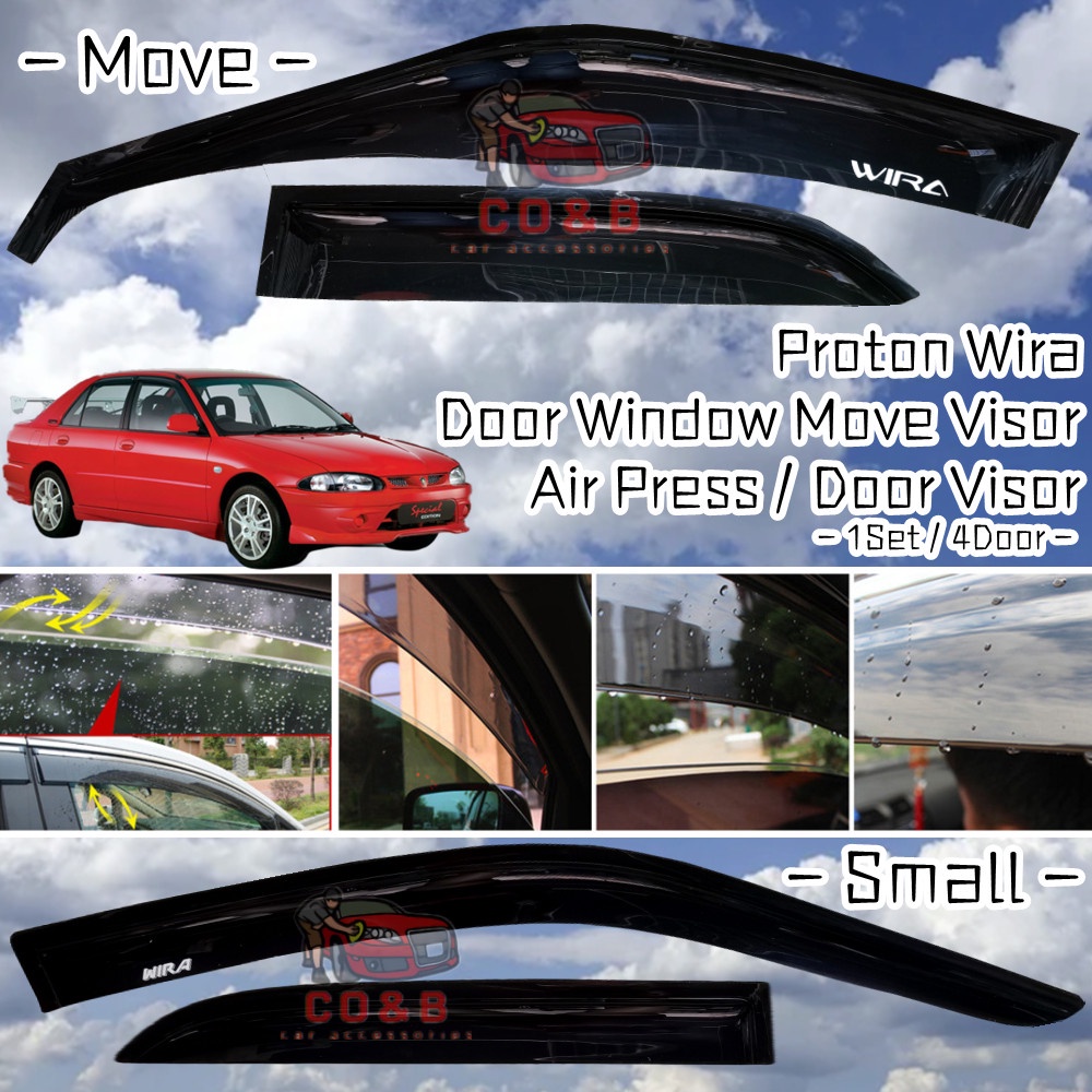 Proton Wira Air Press Window Door Visor Move / Small 1set / 4pcs