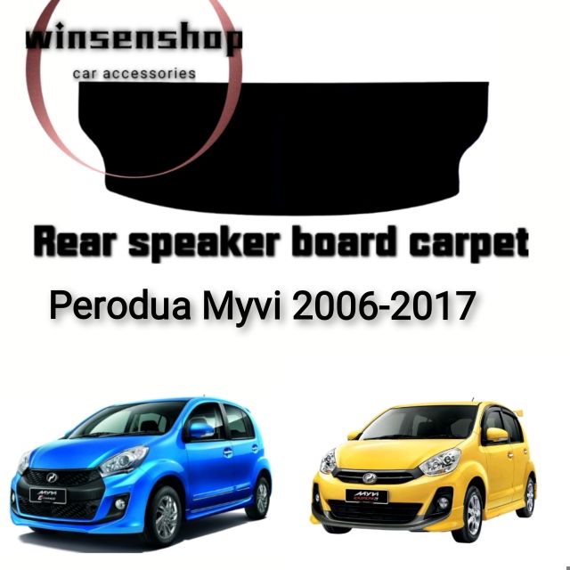 Perodua Myvi 20062017 rear speaker board carpet set Shopee