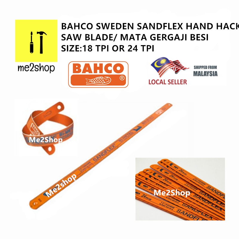 12 INCH/300MM (10PCS) BAHCO SWEDEN SANDFLEX HAND HACK SAW BLADE/ MATA ...