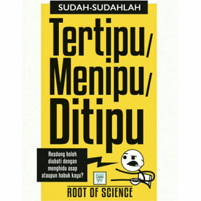 Buku Sudah sudahlah Tertipu Menipu Ditipu - Root of Science (Medik)