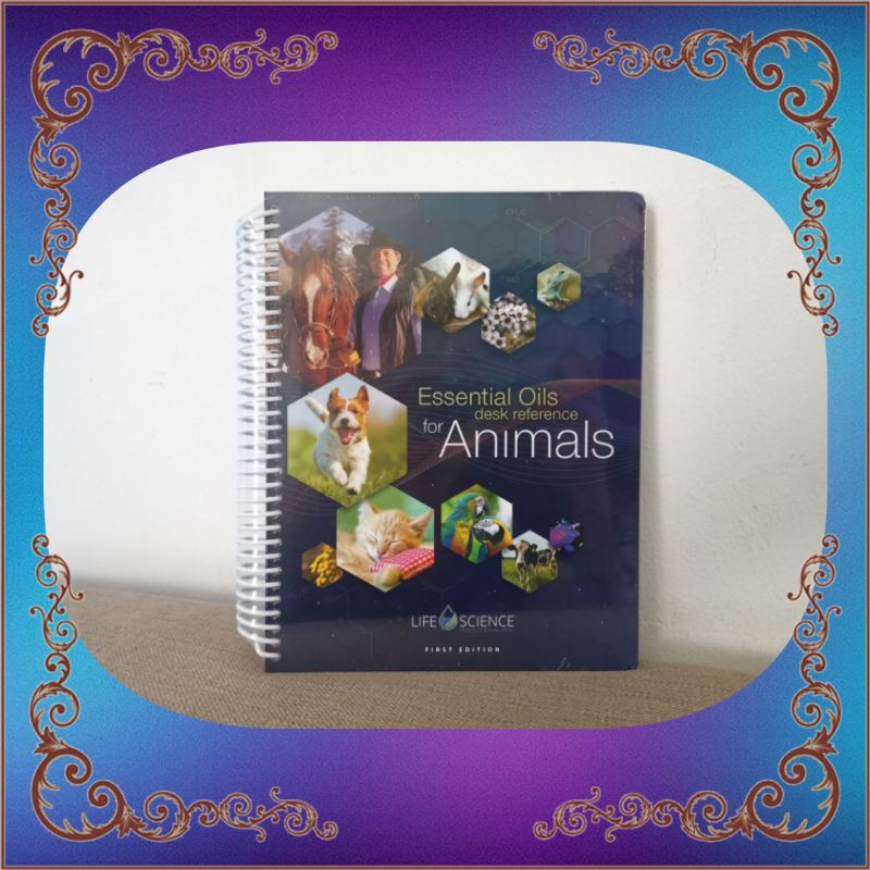 Lifescience Publishing 1st Edition Essential Oils Desk Reference For Animals Shopee Malaysia