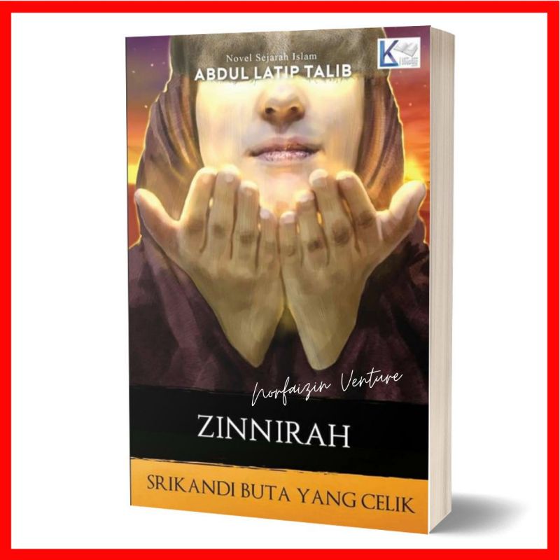 Zinnirah Srikandi Buta Yang Celik ~ Abdul Latip Talib | Shopee Malaysia