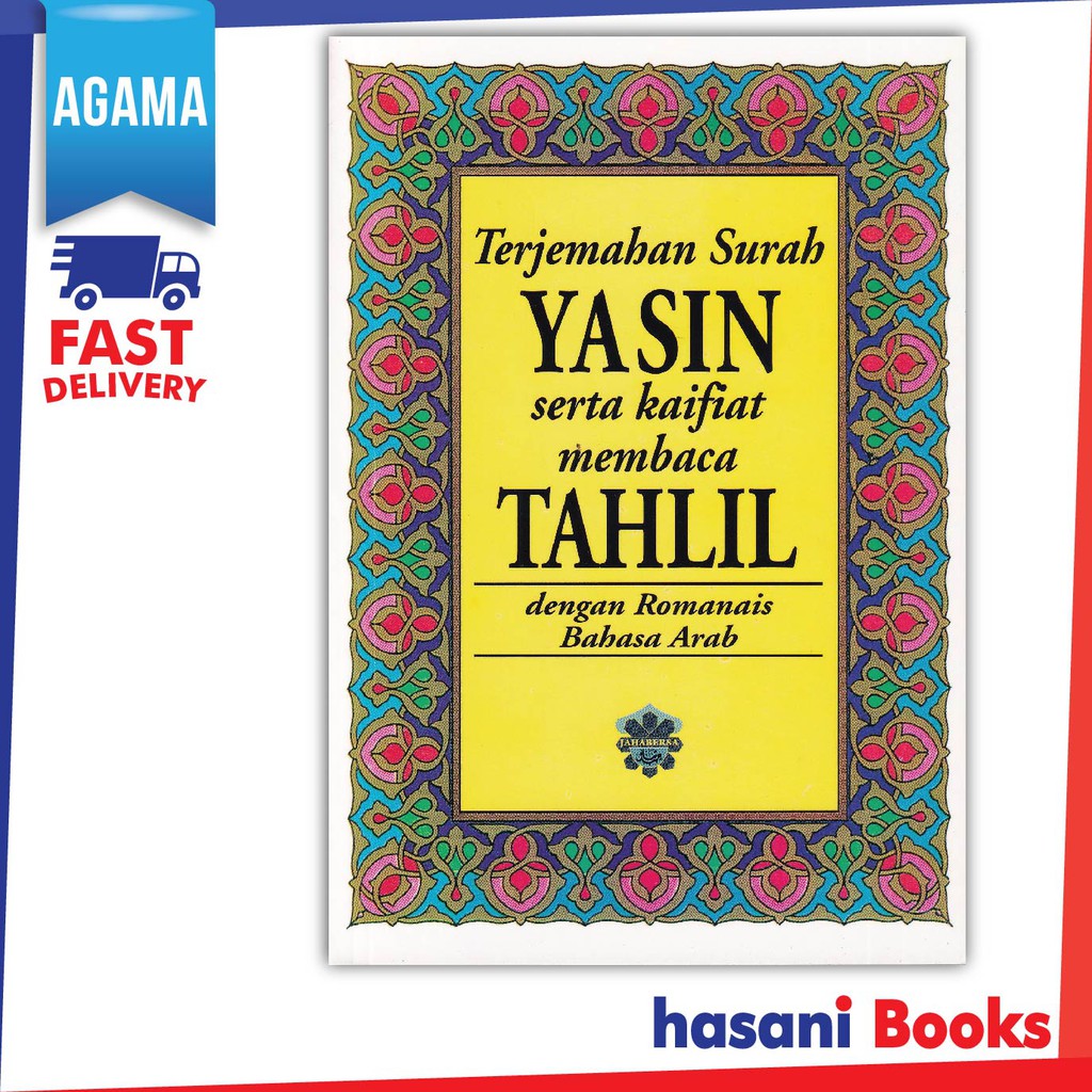 Hasani Jahabersa Terjemahan Surah Yasin Serta Kaifiat Membaca Tahlil Dengan Romanais Bahasa Arab 2821850900009 Malaysia