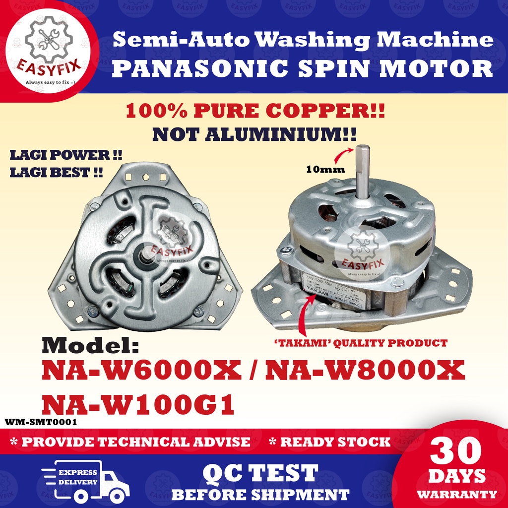 NA-W6000X / NA-W8000X / NA-W100G1 Spin Motor Semi-Auto Washing Machine (Motor Kering Mesin Basuh) MOTOR GANTI