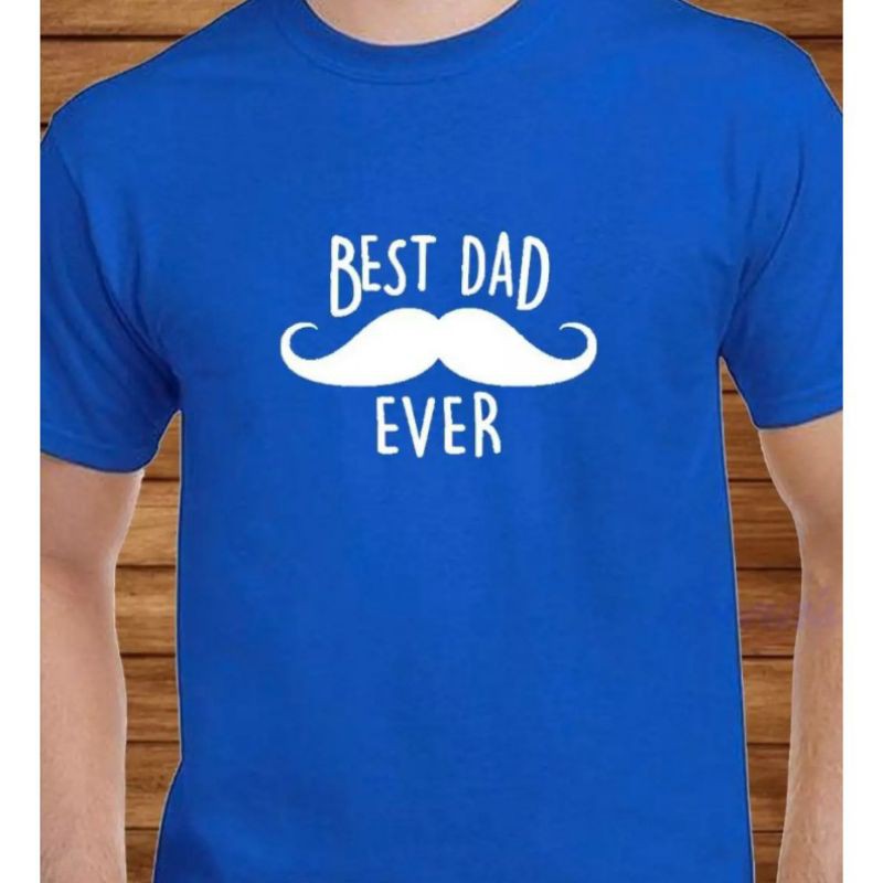 Best Dad Ever t-shirt / Father Day 100% Cotton tee / Sports wear Men'S T-Shirt Best Dad Gift For Father Fathers Day