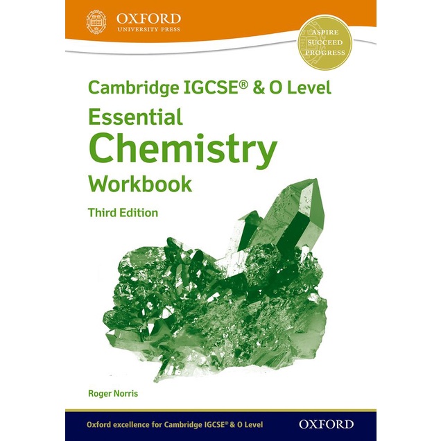 NEW CAMBRIDGE IGCSE AND O LEVEL ESSENTIAL CHEMISTRY: WORKBOOK (THIRD EDITION) - 9781382006194 - OXFORD - SPEEDBOOKS.MY