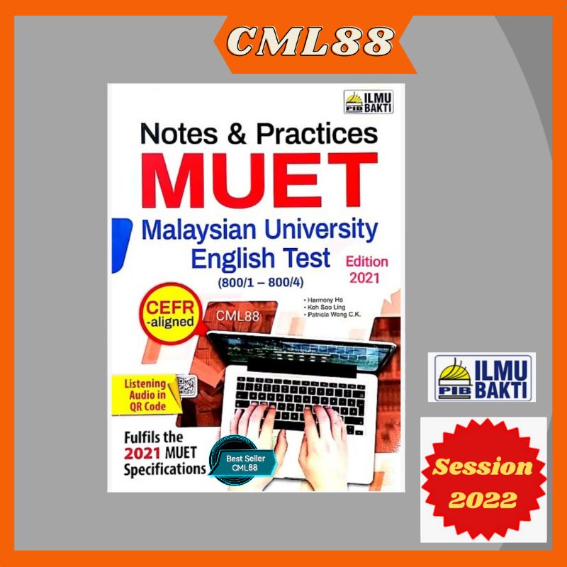 [CML88] Notes & Practices Muet Session 2022 CEFR Aligned  ILMU BAKTI