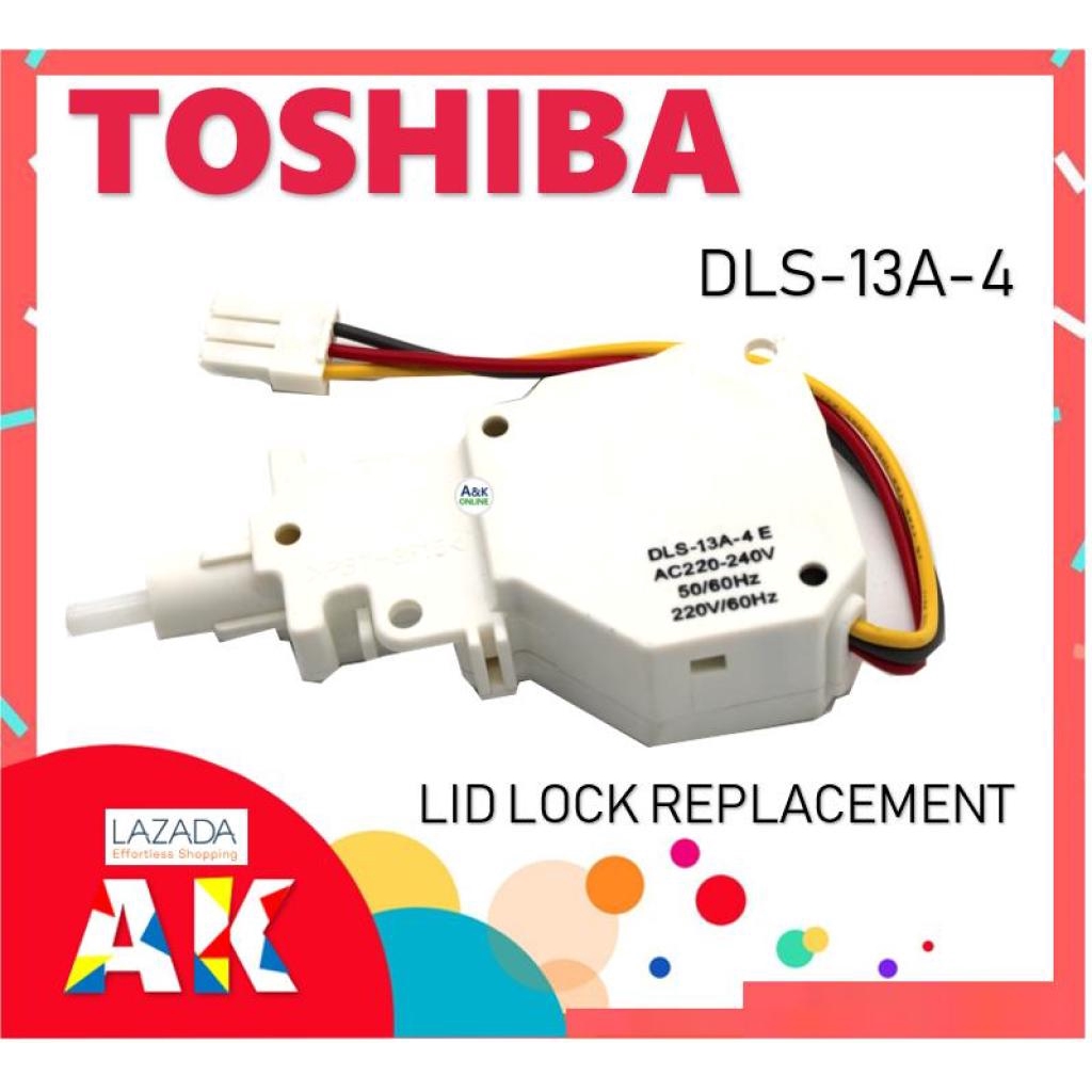 DLS13A4 TOSHIBA WASHING MACHINE SPARE PARTS LID LOCKLS13A4 TOSHIBA