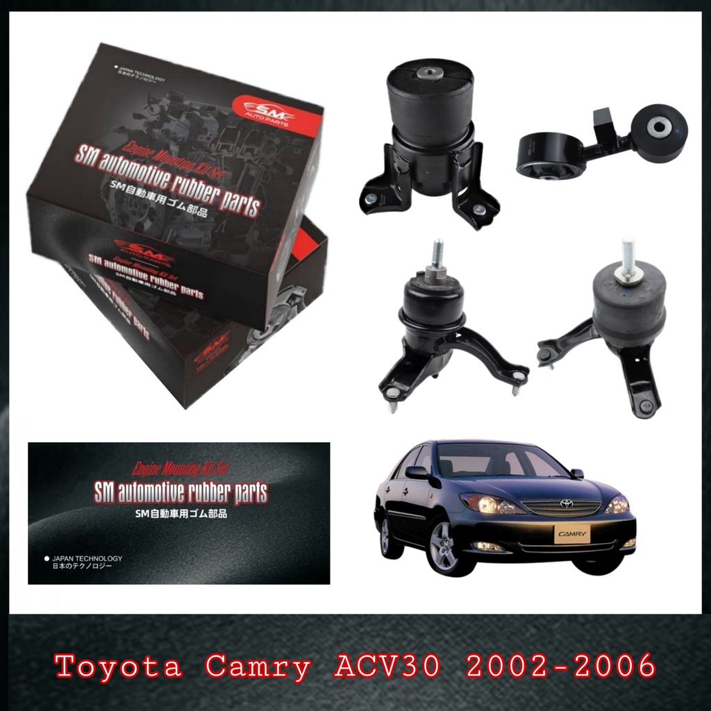 SM Engine Mounting Set - Toyota Camry ACV30 2.0 2.4 2002-2006 ( 1+1Year ...