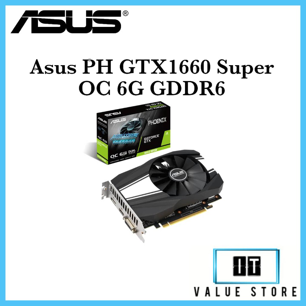 ASUS Phoenix GeForce GTX 1660 SUPER OC edition 6GB GDDR6 Graphic Card ...