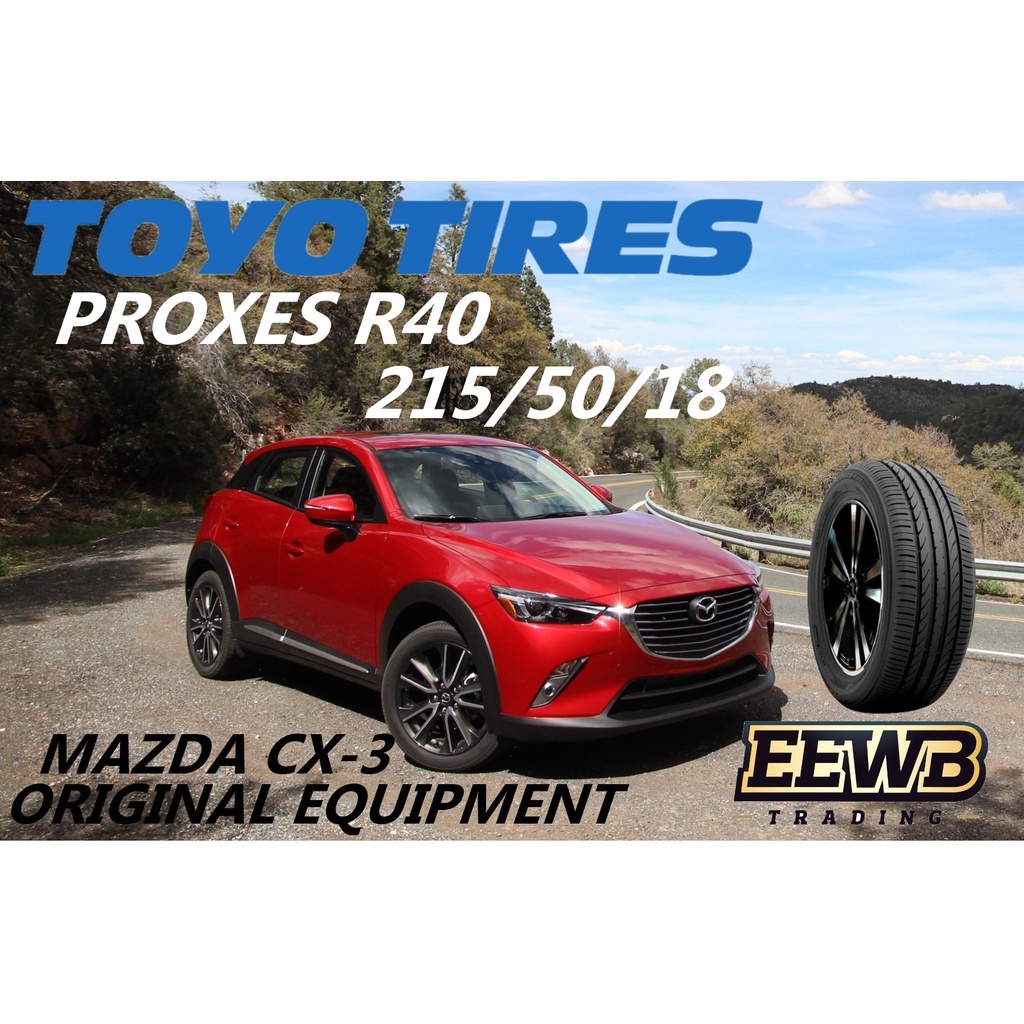 (POSTAGE) 215/50/18 ORIGINAL MAZDA CX-3 TOYO PROXES R40 NEW CAR TIRES ...