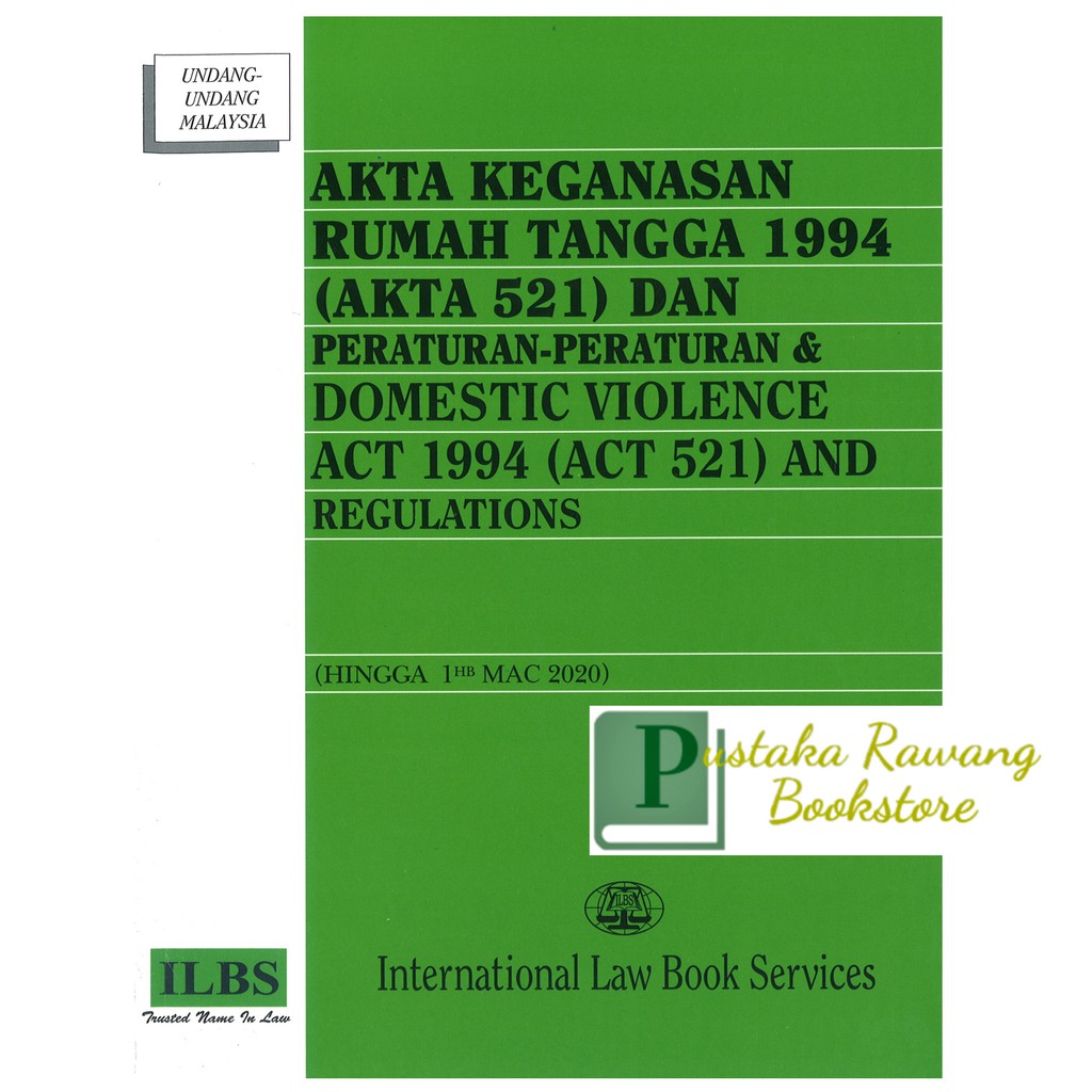 Akta Keganasan Rumah Tangga 1994 Akta 521 Dan Peraturan Peraturan Hingga 1hb Mac 2020 Shopee Malaysia