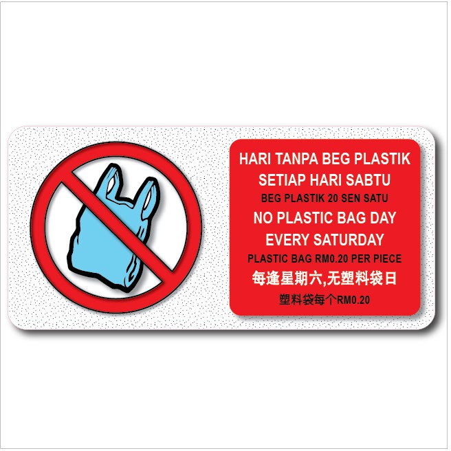 No Plastic Bag Day Acrylic Sign Board 105x220mm Shopee Malaysia