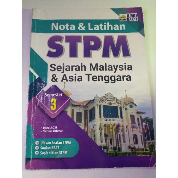 Nota And Latihan Stpm Sejarah Malaysia And Asia Tenggara Penggal 3 Shopee