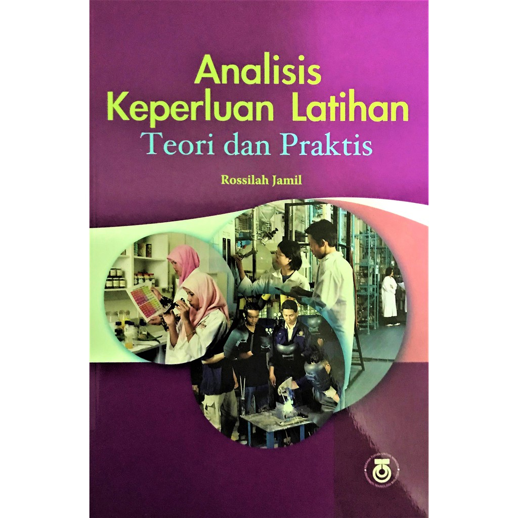 Analisis Keperluan Latihan Teori Dan Praktis Rossilah Jamil Buku Anda Penerbit Utm Press Shopee Malaysia