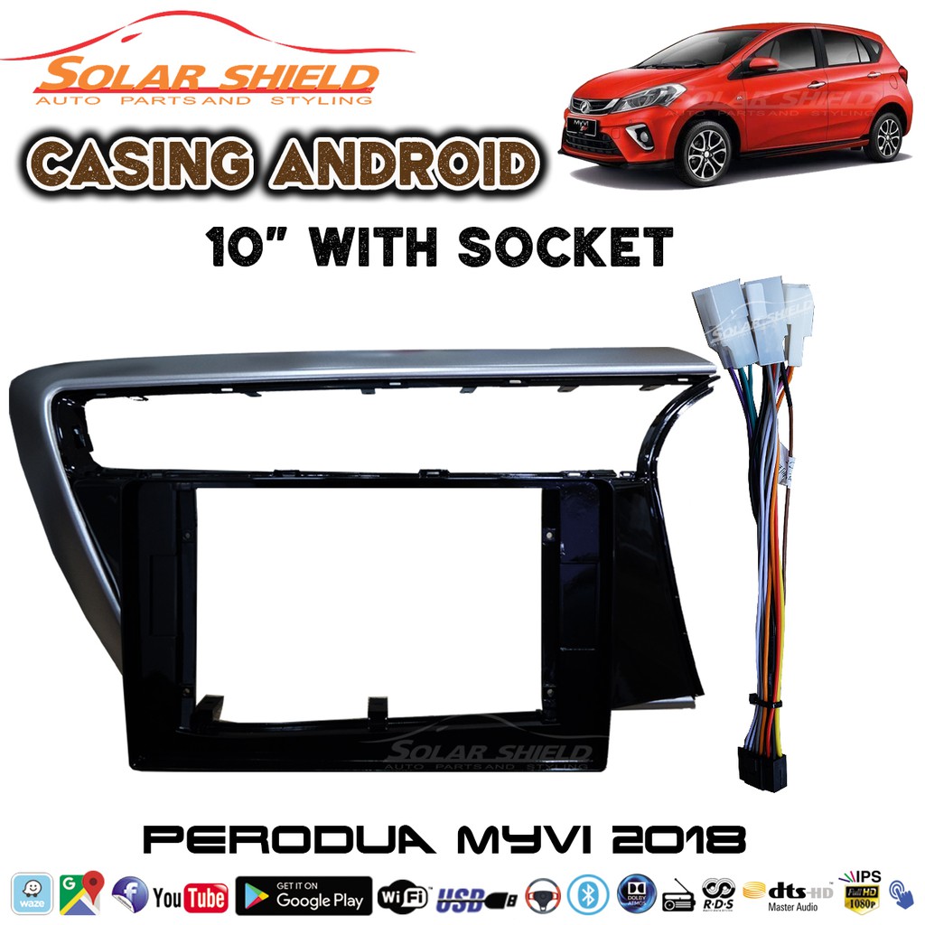 Perodua Myvi 2018 2021 10 Android Player Touch Screen Gps Waze Casing Set With Socket Shopee Malaysia