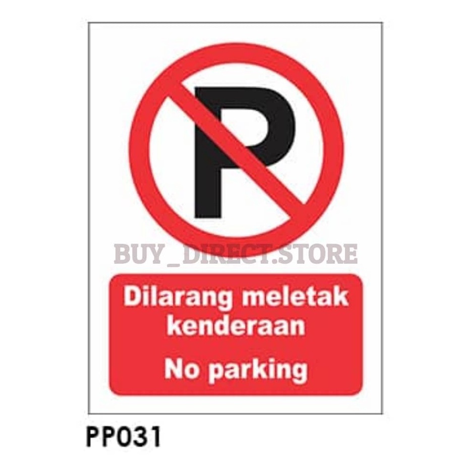 No Parking Dilarang Meletak Kenderaan Sign Board Shopee Malaysia