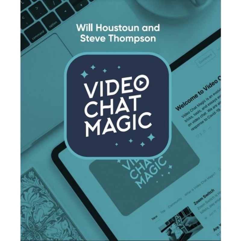 Video Chat Magic eBook + Extras – Will Houtoun + Steve Thompson digital download ebook