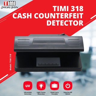 TIMI® 318 Note Money Detector | Ultraviolet Note Detector | Counterfeit Fake Note * 马币外币专用纸币验钞