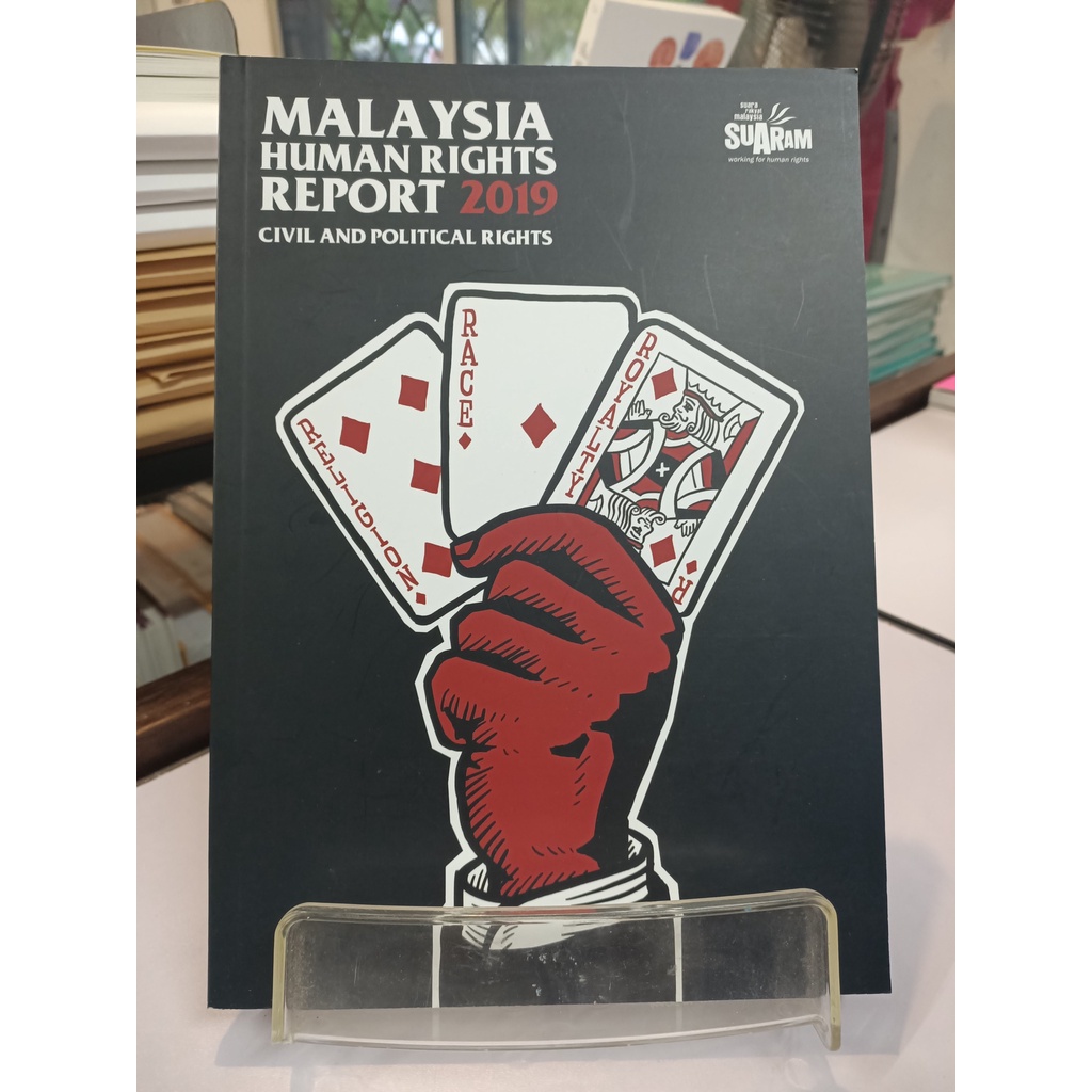 Malaysia Human Rights Report 2019 : Civil and Political Rights