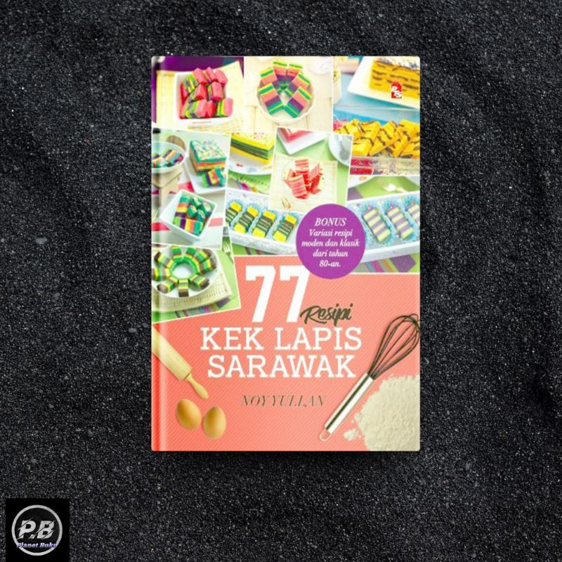 Buy BUKU: 77 RESIPI KEK LAPIS SARAWAK  SeeTracker Malaysia
