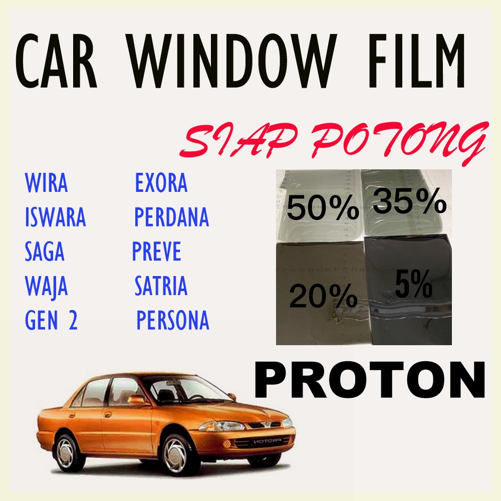 Proton 4 Door Tinted Siap Potong Kereta Tinted Car Window Film Shopee Malaysia