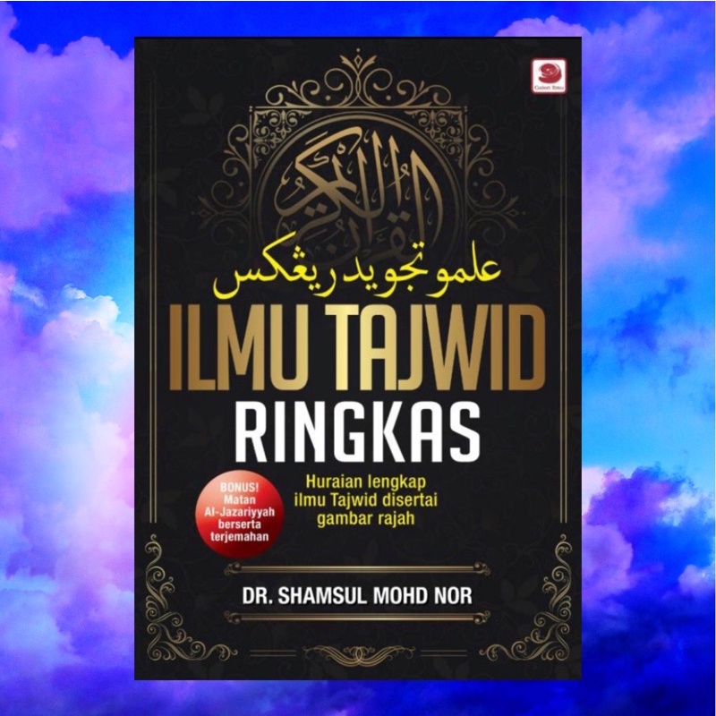 Ilmu Tajwid Ringkas Disampaikan Dengan Bahasa Yang Ringkas Dan Mudah Difahami. Dr. Shamsul Mohd Nor