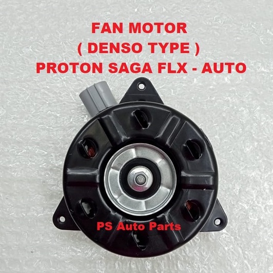 Proton Saga FLX Auto Fan Motor Denso Type FLX Radiator Fan Motor