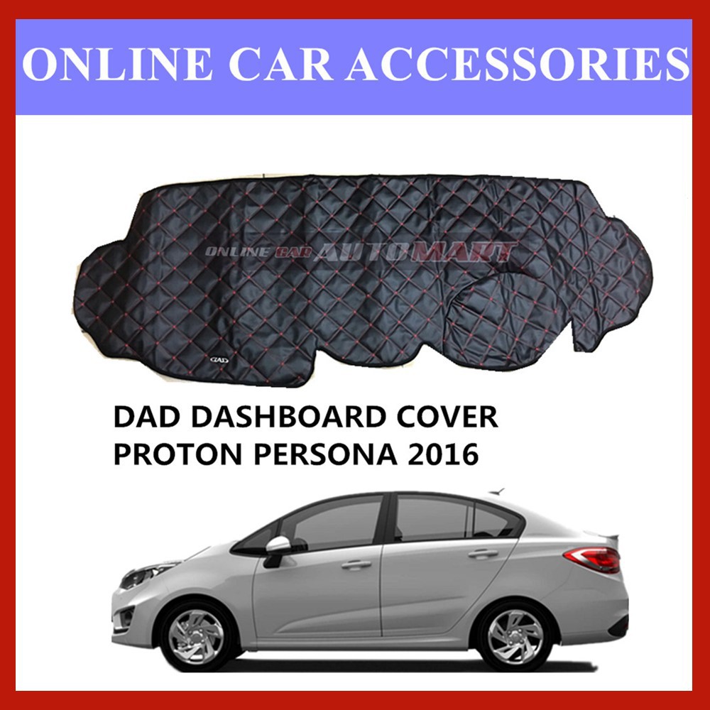 DAD Non Slip Dashboard Cover - Proton Persona Yr 2016