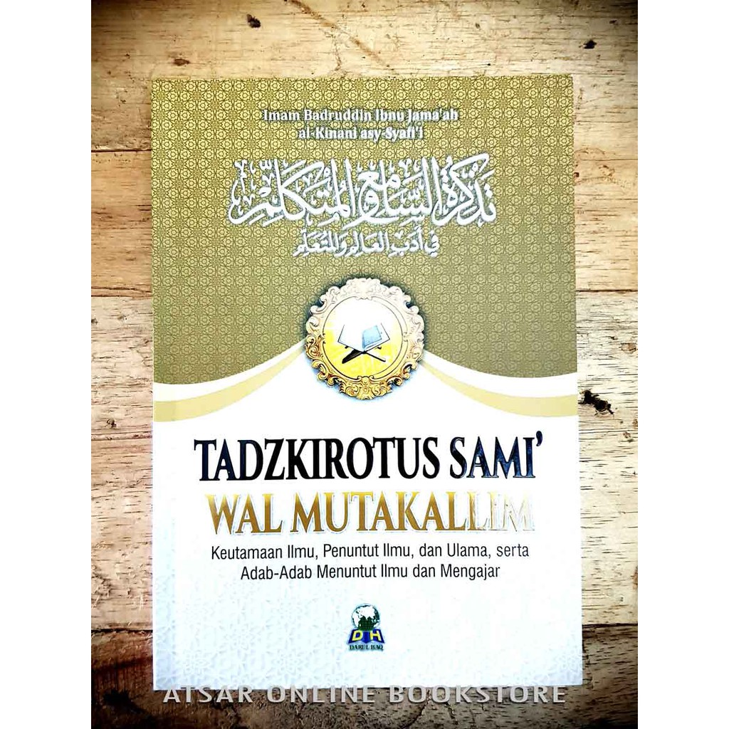 Tadzkirotus Sami' wal Mutakallim - Keutamaan Ilmu, Penuntut Ilmu dan ...