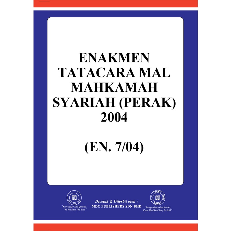 ENAKMEN TATACARA MAL MAHKAMAH SYARIAH (PERAK) 2004 (EN. 7/04)
