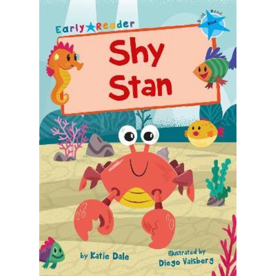 Shy Stan : (Blue Early Reader) by Katie Dale (UK edition, paperback)