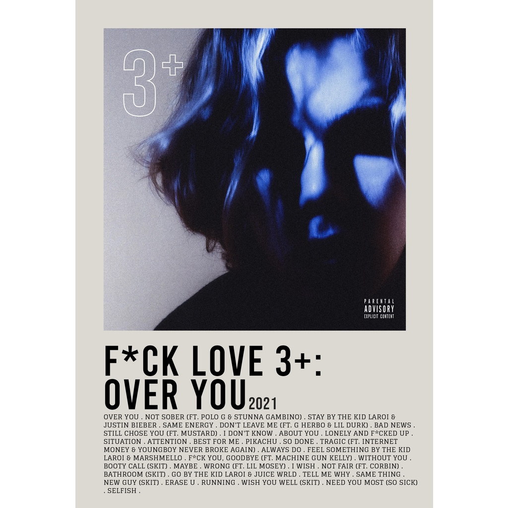 【READY STOCK】Poster Cover F*CK LOVE 3+: OVER YOU by The Kid LAROI for Room/Barber/Gift/Gym