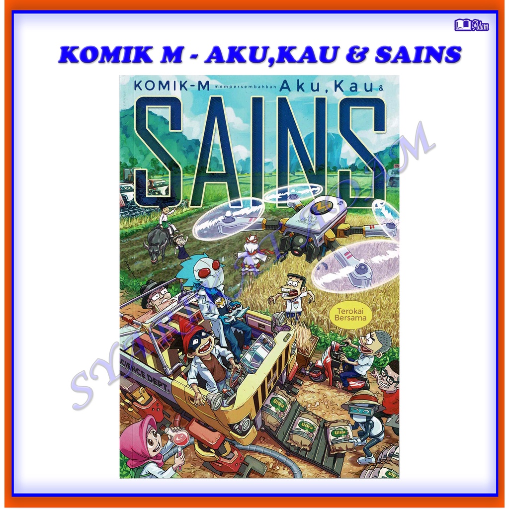[ADM] KOMIK M - AKU, KAU & SAINS #2 TEROKAI BERSAMA