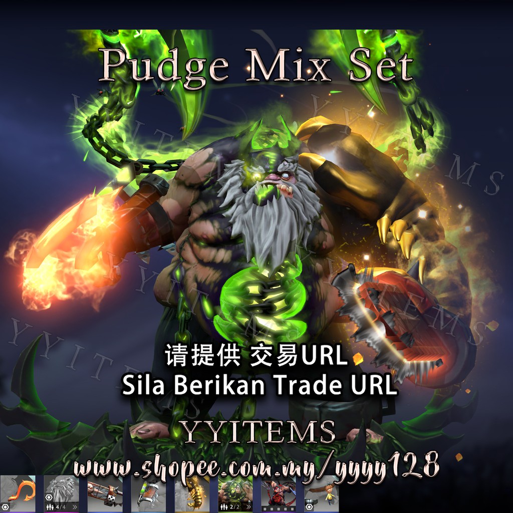 DOTA2 Pudge Arcana (Abscession/Guttleslug/Bonesaw/Scorching) 刀塔2 帕吉至宝混搭火钩纯金套装现货秒发| Shopee Malaysia