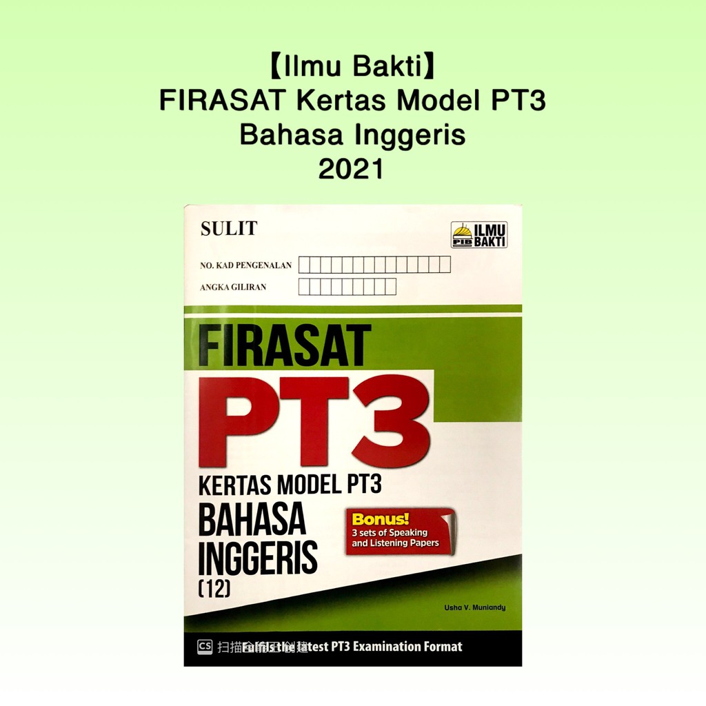 Ilmu Bakti Firasat Kertas Model Pt3 Bahasa Inggeris 2021 Dwibahasa Pt3 Test Paper 2021