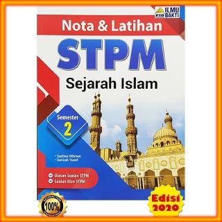 Buku Rujukan: Nota & Latihan STPM - Sejarah Islam Semester 
