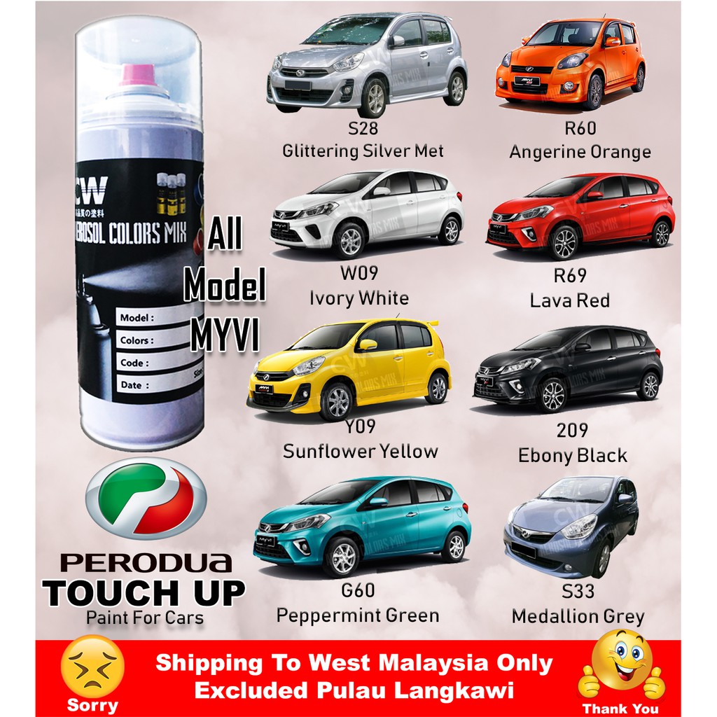 Perodua Myvi New And Old All Colors Touch Up Paint Cw Spray 370ml Shopee Malaysia