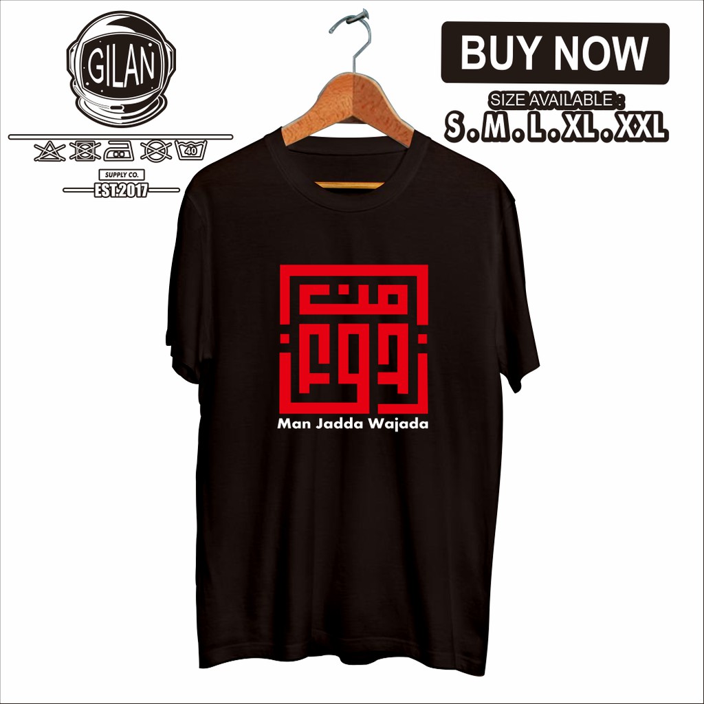 Distro T Shirt Islamic Da Wah Man Jadda Wajada Calligraphy Kufi Clothes Tshirt Muslim Exclusive Gilan Cloth Kaos Distro Dakwah Islami Man Jadda Wajada Kaligrafi Kufi Baju Tshirt Muslim Eksklusif