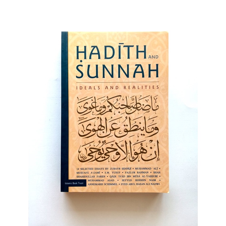 Hadith And Sunnah Ideals And Realities