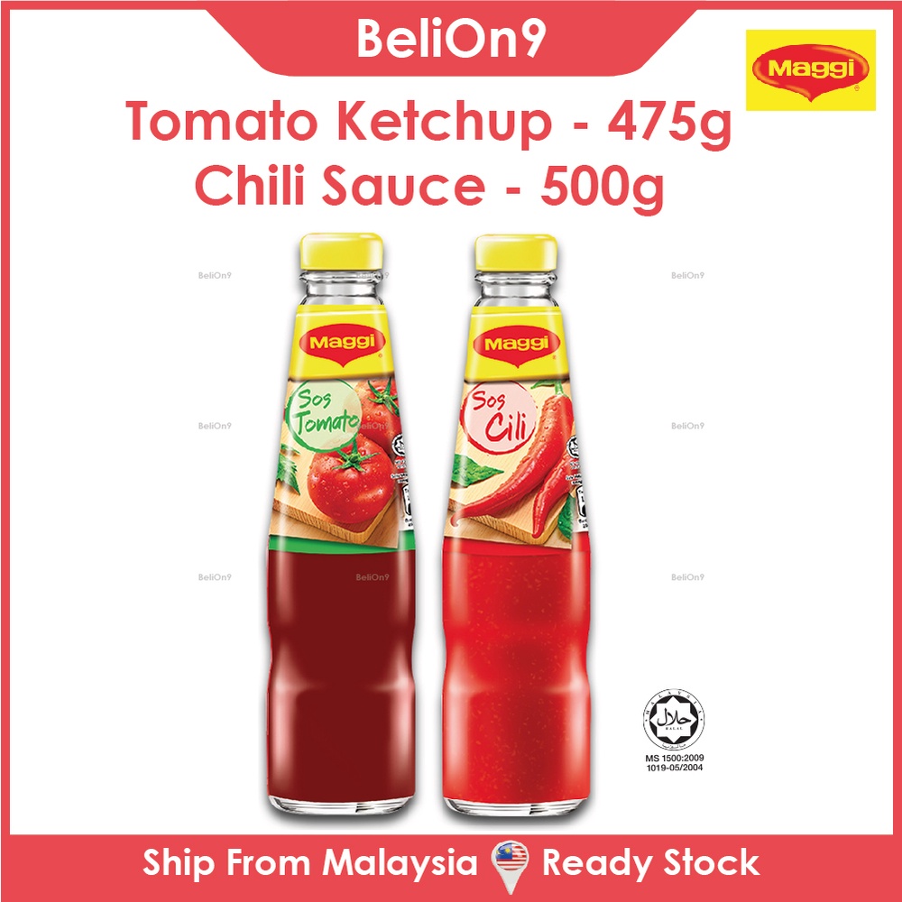 [BeliOn9] Nestle MAGGI Tomato Ketchup 475g / Chilli Sauce 500g Shopee