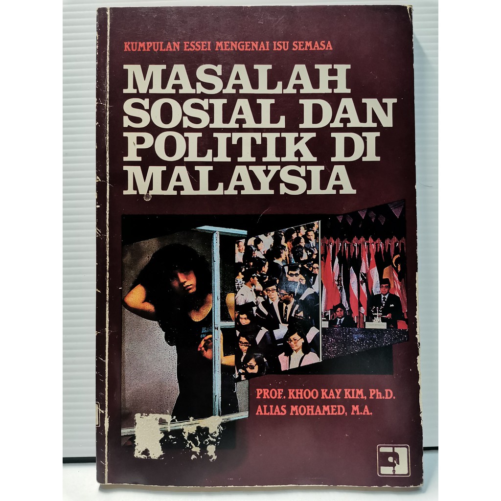 Masalah Sosial Dan Politik Di Malaysia Kumpulan Essei Mengenai Isu Semasa Khoo Alias Buku Terpakai Shopee Malaysia