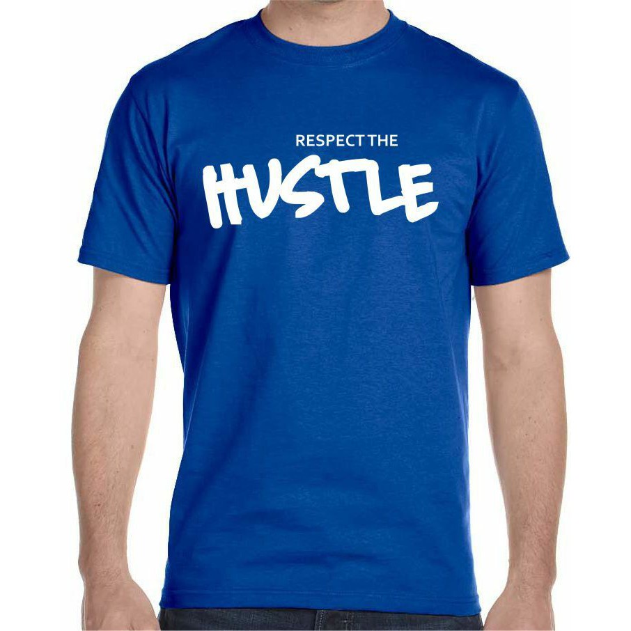 Niceshirt Respect The Hustle Urban Blue 