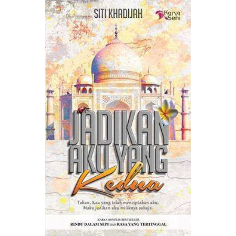 Featured image of Jadikan Aku Yang Kedua, by Siti Khadijah