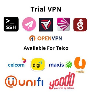Trial VPN | Unlimited Internet For Digi, Maxis, Umobile, Celcom, Yoodo, & Unifi
