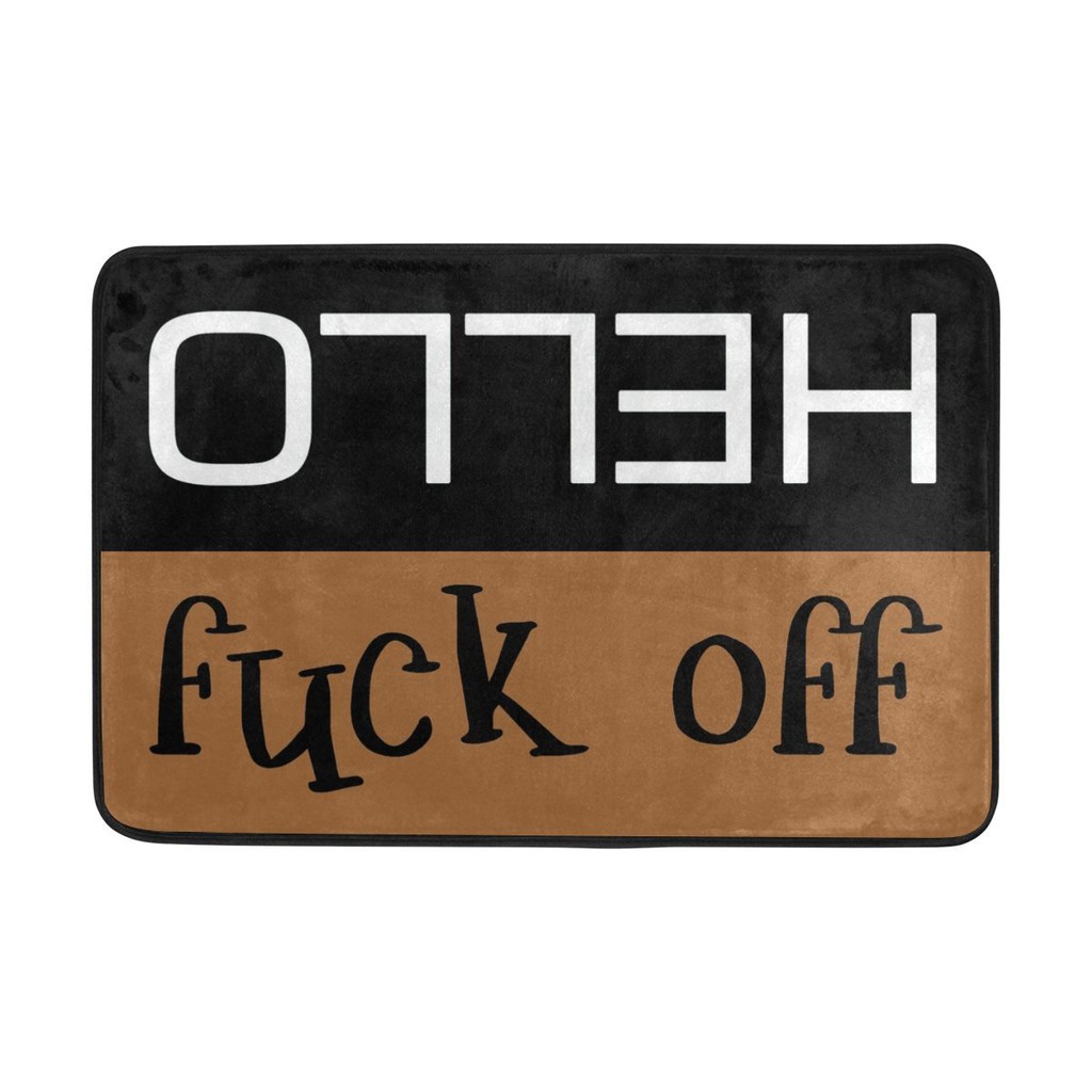 Fuck Off Hello Indoor Outdoor Door Mat Non Slip Doormat Shopee