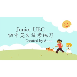 Junior UEC Practices 初中英文统考练习