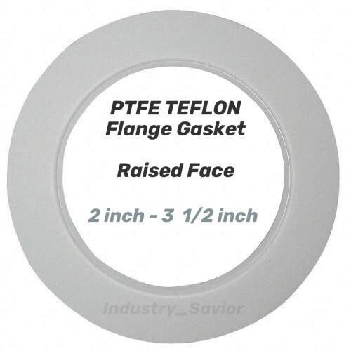 PTFE (Teflon) Gasket Ring Raised Face 3mm thickness flange 2 inch 3 1